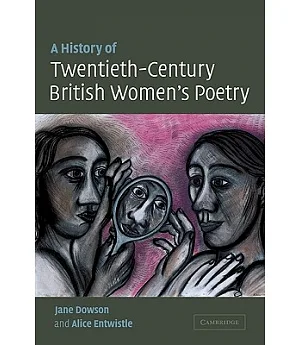 A History of Twentieth-Century British Women’s Poetry