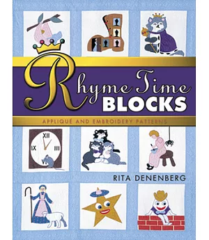 Rhyme Time Blocks: Applique and Embroidery Patterns