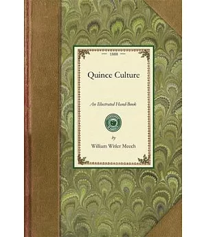 Quince Culture: An Illustrated Hand-book
