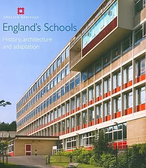 England’s Schools: History, Architecture and Conservation