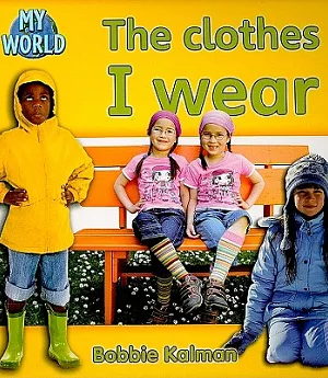 The Clothes I Wear