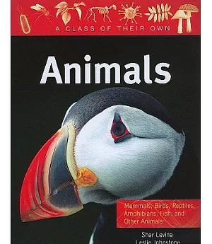 Animals: Mammals, Birds, Reptiles, Amphibians, Fish and Other Animals