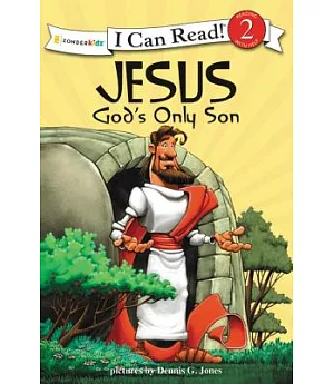 Jesus, God’s Only Son