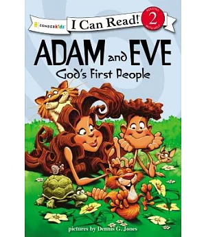 Adam and Eve, God’s First People