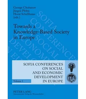 Towards a Knowledge-Based Society in Europe: 10th International Conference on Policies of Economic and Social Development, Sofia