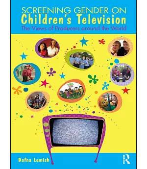 Screening Gender on Children’s Television: The Views of Producers Around the World