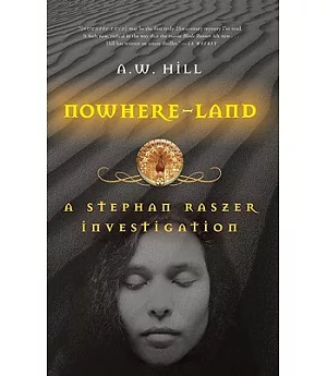 Nowhere-Land: A Stephan Raszer Investigation