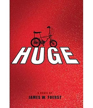 Huge: A Novel, Library Edition