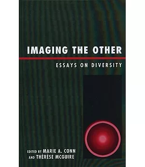 Imaging the Other: Essays on Diversity