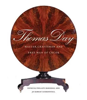 Thomas Day: Master Craftsman and Free Man of Color