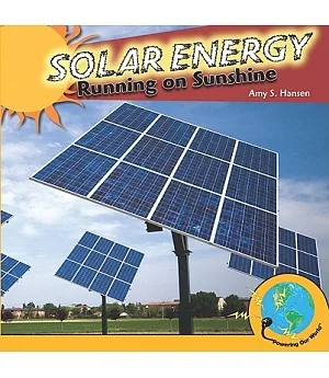 Solar Energy: Running on Sunshine