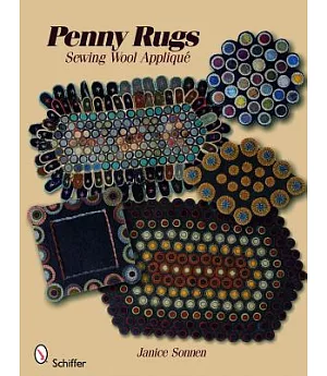 Penny Rugs: Sewing Wool Appliqué