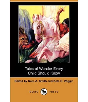 Tales of Wonder Every Child Should Know