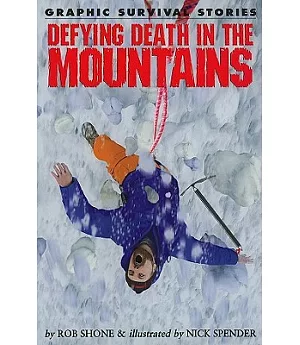 Defying Death in the Mountains