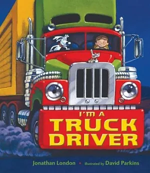 I’m a Truck Driver