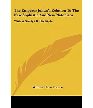The Emperor Julian’s Relation to the New