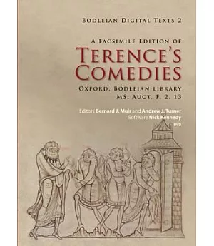 Terence’s Comedies: Oxford, Bodleian Library Ms. Auct. F. 2. 13