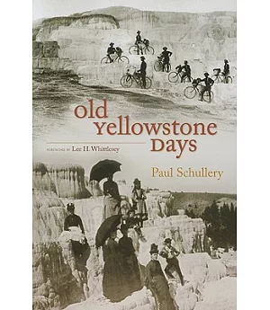 Old Yellowstone Days