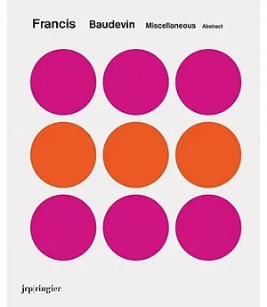 Francis Baudevin: Miscellaneous Abstract