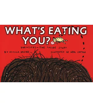 What’s Eating You?