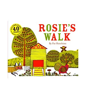 Rosie’s Walk
