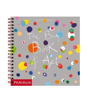 Herve Tullet the Big Book of Art