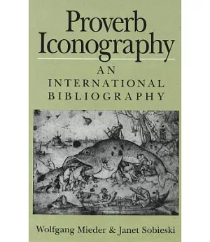 Proverb Iconography: An International Bibliography