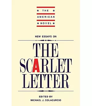 New Essays on the Scarlet Letter