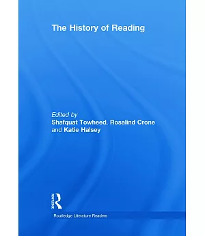 The History of Reading: A Reader