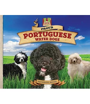 Proud Portuguese Water Dogs