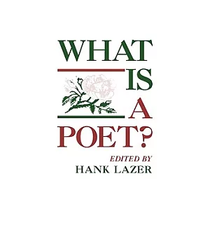 What Is a Poet?: Essays from the Eleventh Alabama Symposium on English and American Literature