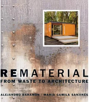 Rematerial: From Waste to Architecture