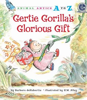 Gertie Gorilla’s Glorious Gift