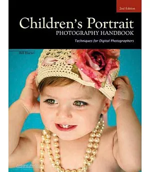 Children’s Portrait Photography Handbook: Techniques for Digital Photographers