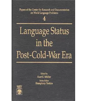 Language Status in the Post-Cold-War Era