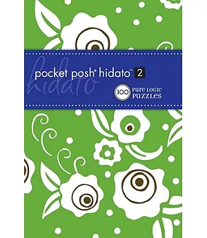 Pocket Posh Hidato 2: 100 Pure Logic Puzzles
