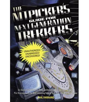 The Nitpicker’s Guide for Next Generation Trekkers Volume 1
