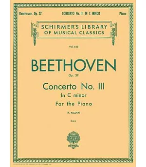 Concerto No. III in C Minor, Op. 37: For the Piano