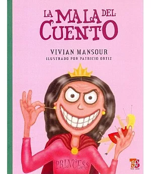 La mala del cuento/ The villain of the Story
