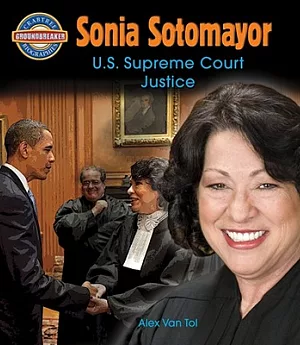Sonia Sotomayor: U.S. Supreme Court Justice