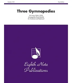 Three Gymnopedies: For Trombone and Keyboard