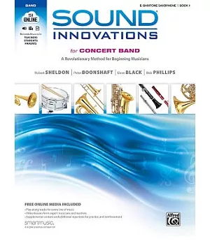 Sound Innovations for Concert Band E Flat Baritone Saxophone Book 1: A Revolutionary Method for Beginning Musicians