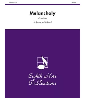 Melancholy: For Trumpet and Keyboard, Medium