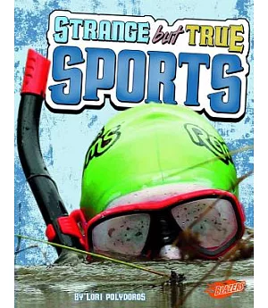Strange but True Sports