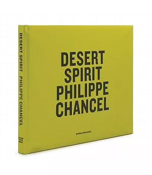 Philippe Chancel: Desert Spirit