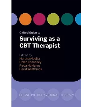 Oxford Guide to Surviving As a CBT Therapist