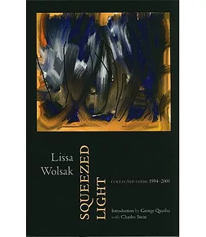 Squeezed Light: Collected Poems 1994-2005
