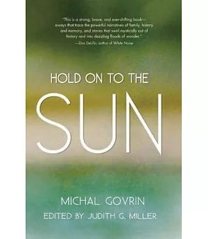 Hold on to the Sun: True Stories and Tales