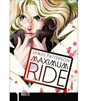 Maximum Ride 1: The Manga