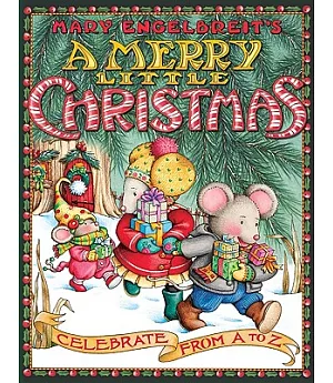 Mary Engelbreit’s a Merry Little Christmas: Celebrate from A to Z